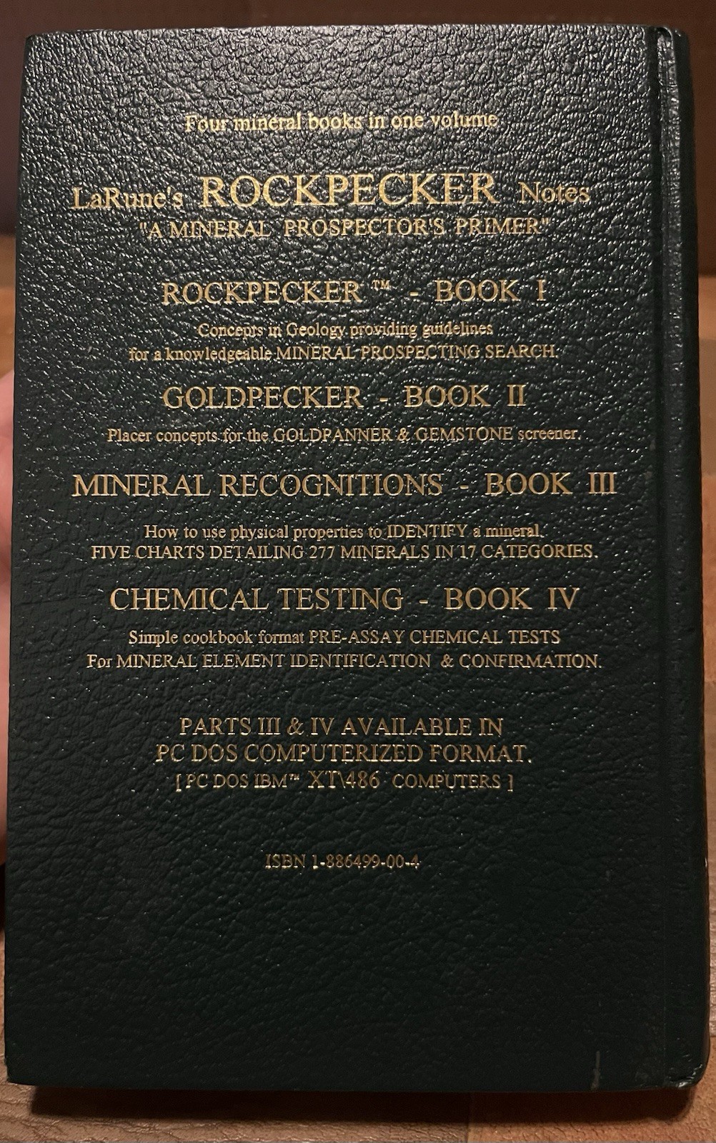 LARUNE’S ROCKPECKER NOTES: A MINERAL PROSPECTOR’S PRIMER By T. D Larune *VG+*