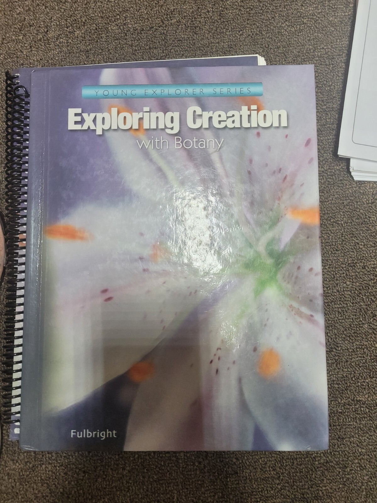 Apologia Exploring Creation with Botany- Young Explorer Series, Hardback Book