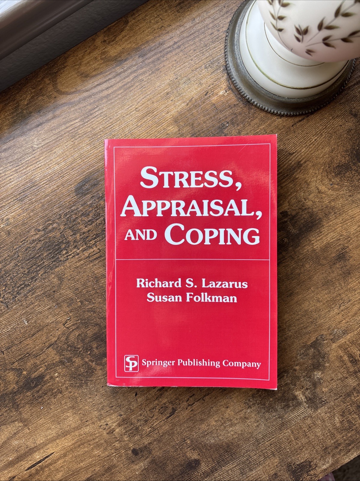 Stress, Appraisal, and Coping by Susan Folkman and Richard S. Lazarus (1984,…