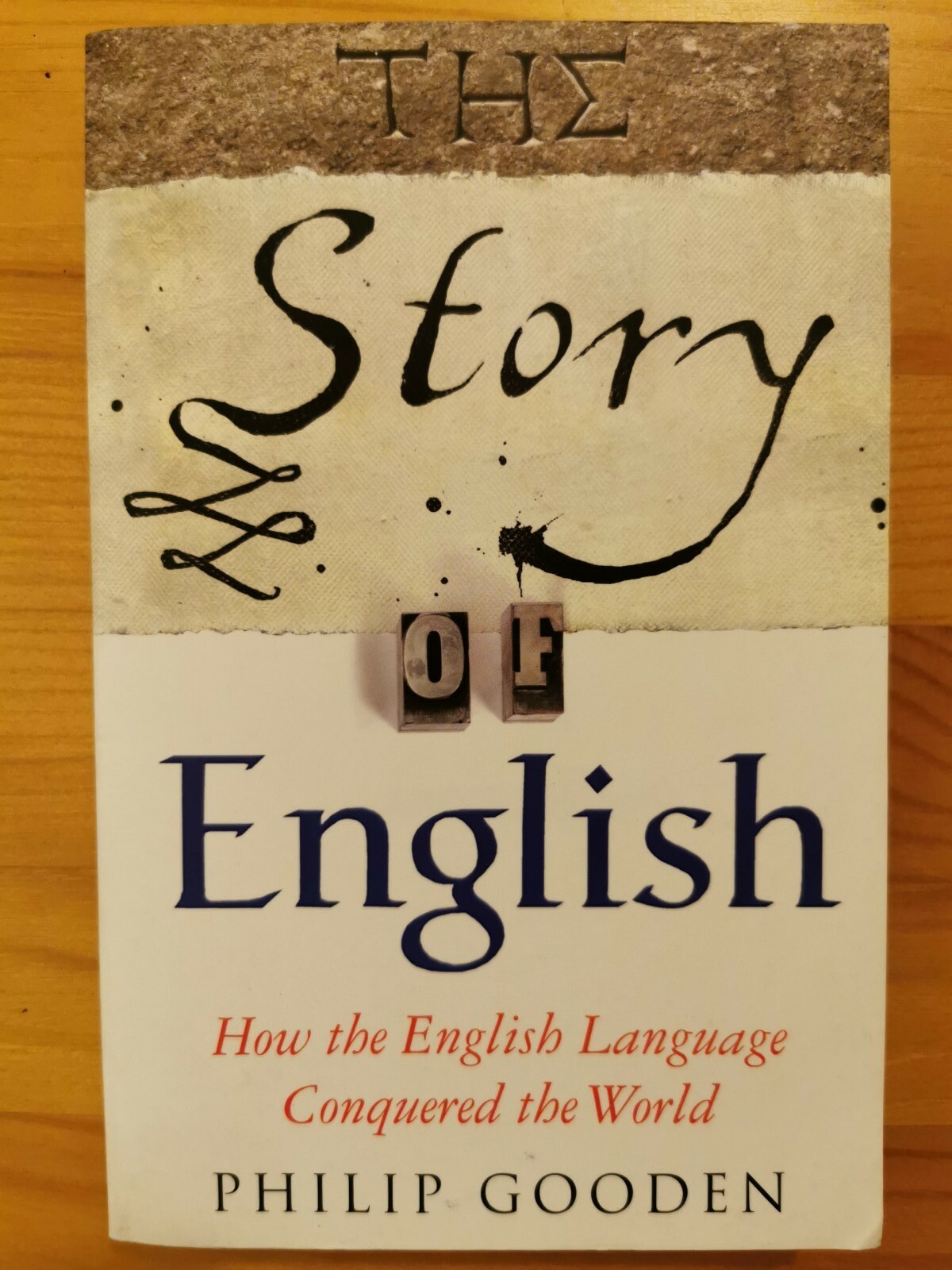 The Story of English: How the English Language Conquered the World