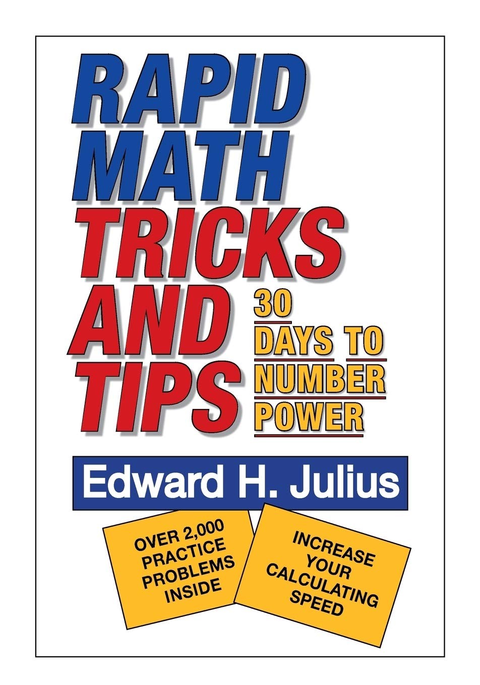 Rapid Math Tricks & Tips: 30 Days to Number Power – Julius, Edward H. – Good…