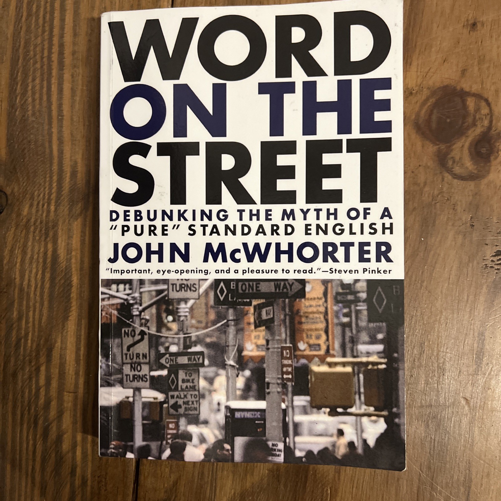 Word on the Street: Debunking the Myth-paperback, John Mcwhorter