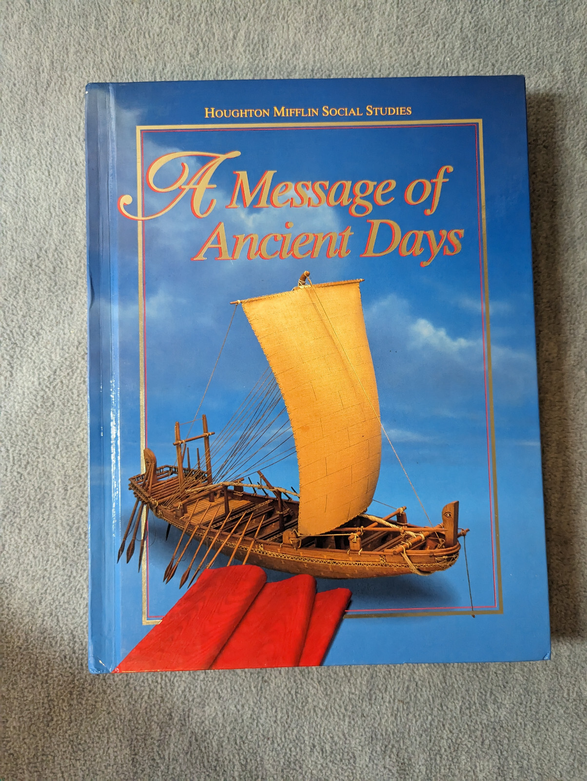 A Message of Ancient Days 1991 Hardcover Textbook by Armento Social Studies