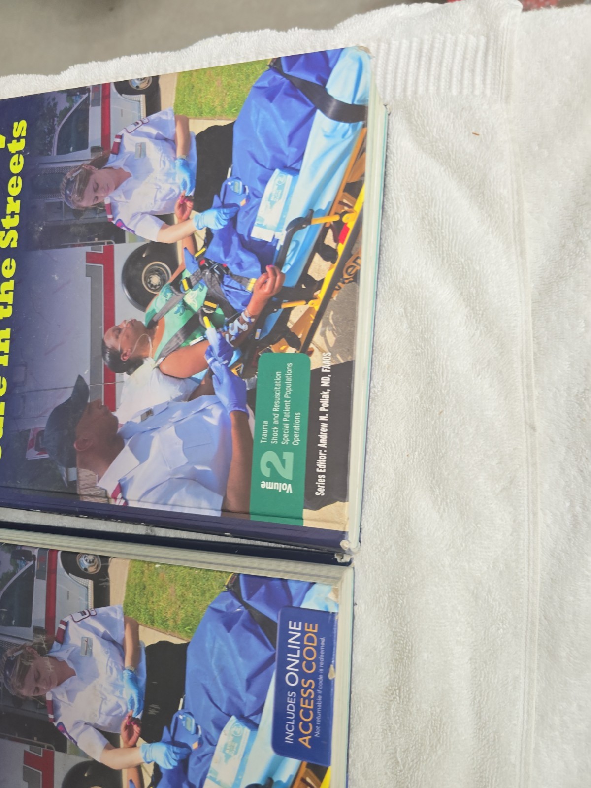 Nancy Caroline’s :Emergency Care In The Streets by AAOS 7th Edition vol 1& 2 HC