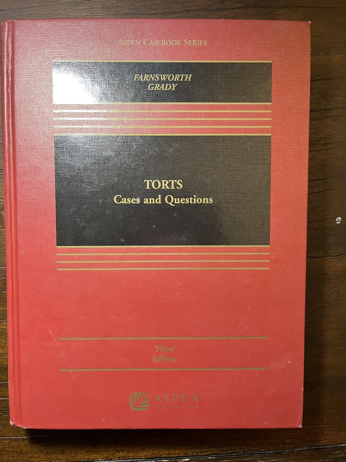 Torts: Cases and Questions 3rd Edition Farnsworth & Grady (ebook included)