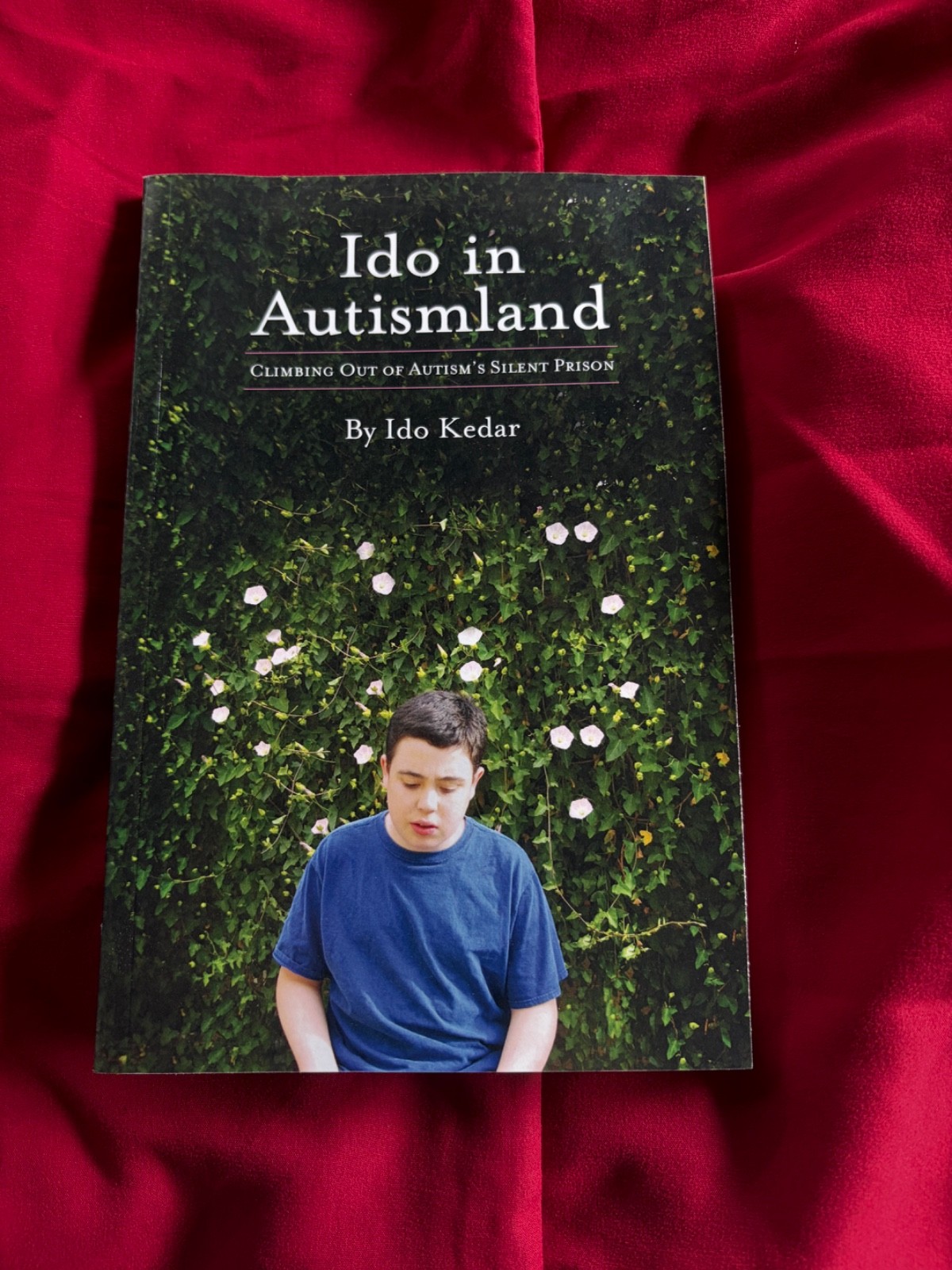 Brand New! Ido in Autismland: Climbing Out of Autism’s Silent Prison, Never Read
