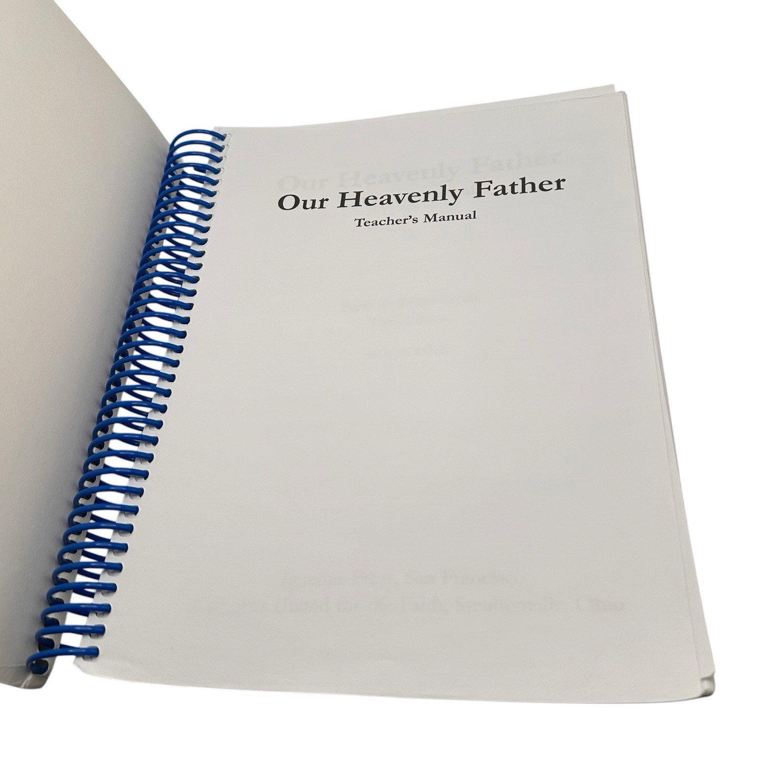 Our Heavenly Father Faith & Life Teacher’s Manual Third Ed. Book 1 Catholic