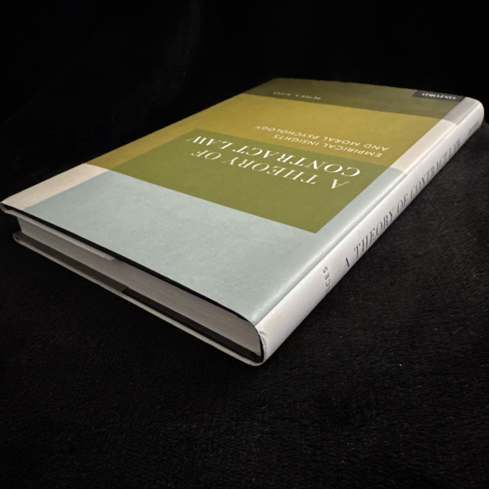 Theory of Contract Law Empirical Insights & Moral Psychology Peter A. Alces 2011
