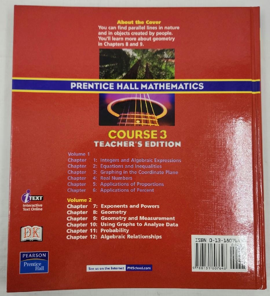 Prentice Hall, Mathematics Course 3 Volume 2 Chapters 7-12 Teacher’s Edition