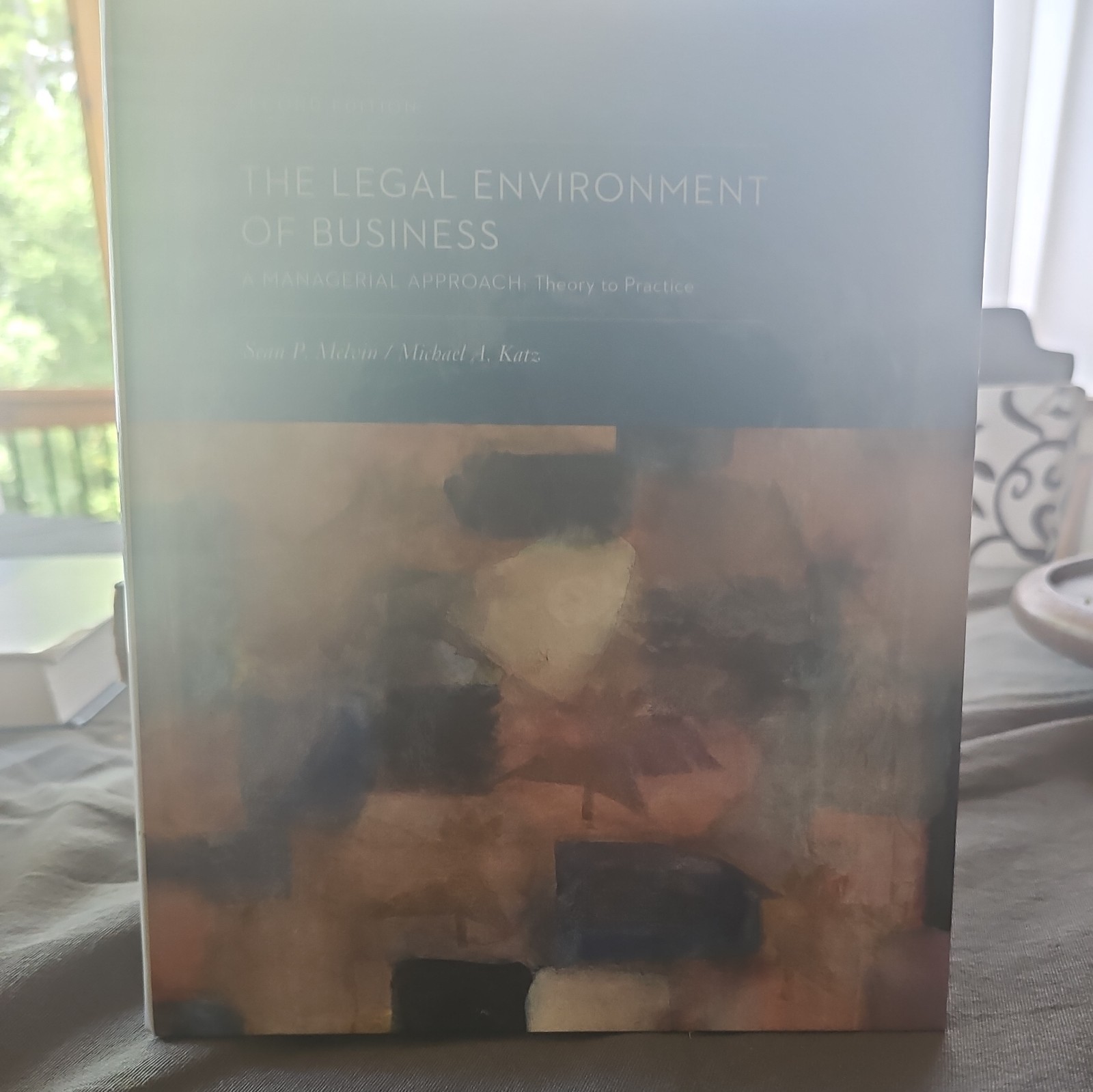 Legal Environment of Business: a Managerial Approach: Theory to Practice by Sean