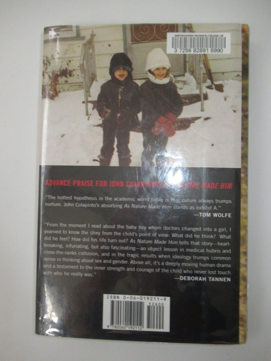 As Nature Made Him: The Boy Who Was Raised as A Girl Ex Lib John Colapinta