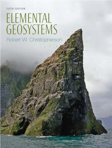 ELEMENTAL GEOSYSTEMS By Robert W. Christopherson *Excellent Condition*