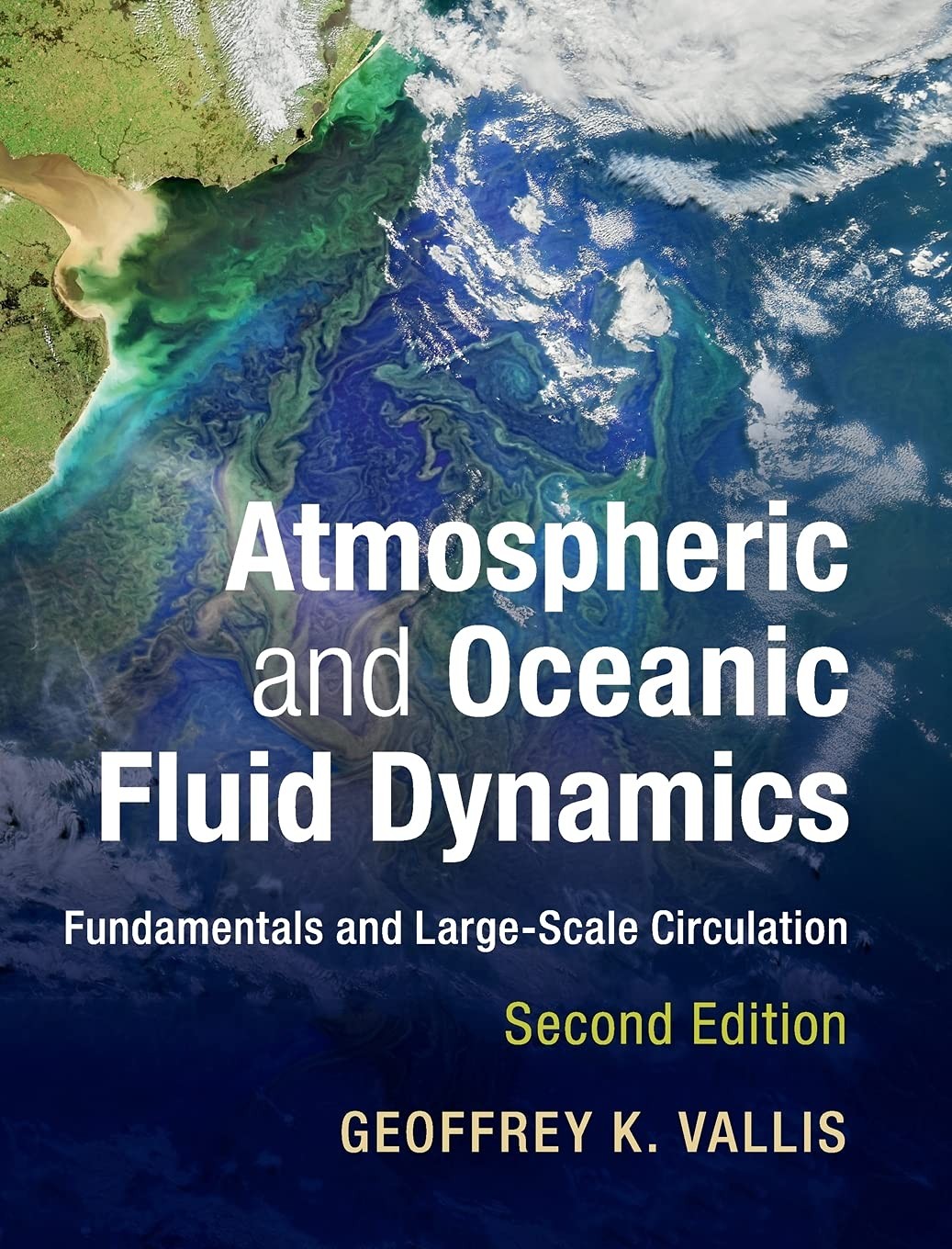 Atmospheric and Oceanic Fluid Dynamics: Fundamentals and Large-Scale Circula…