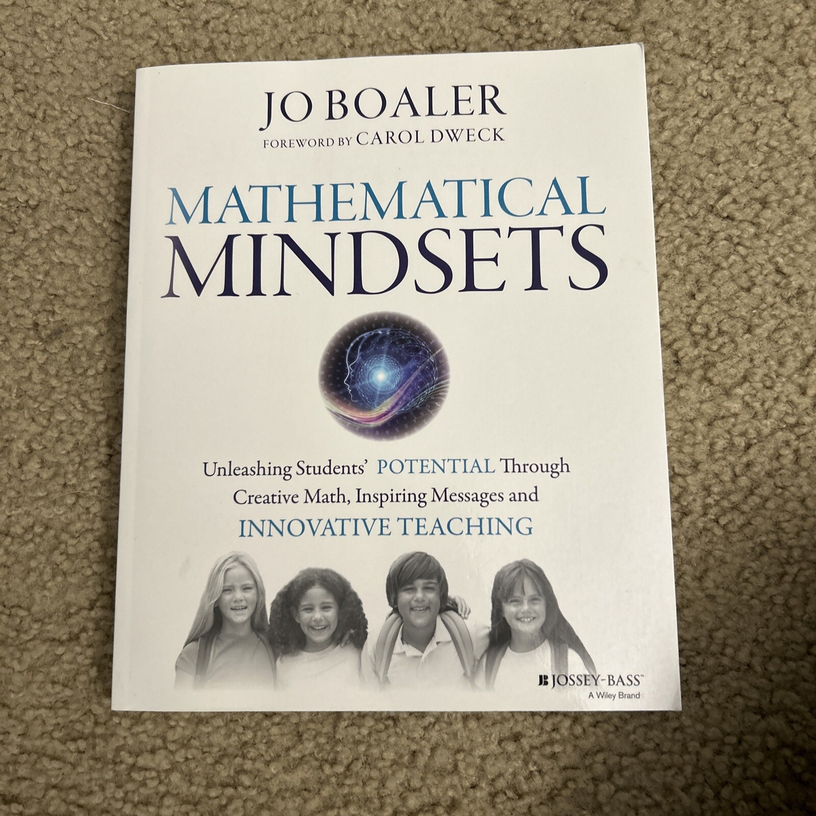 Mindset Mathematics Ser.: Mathematical Mindsets : Unleashing Students’ Potential