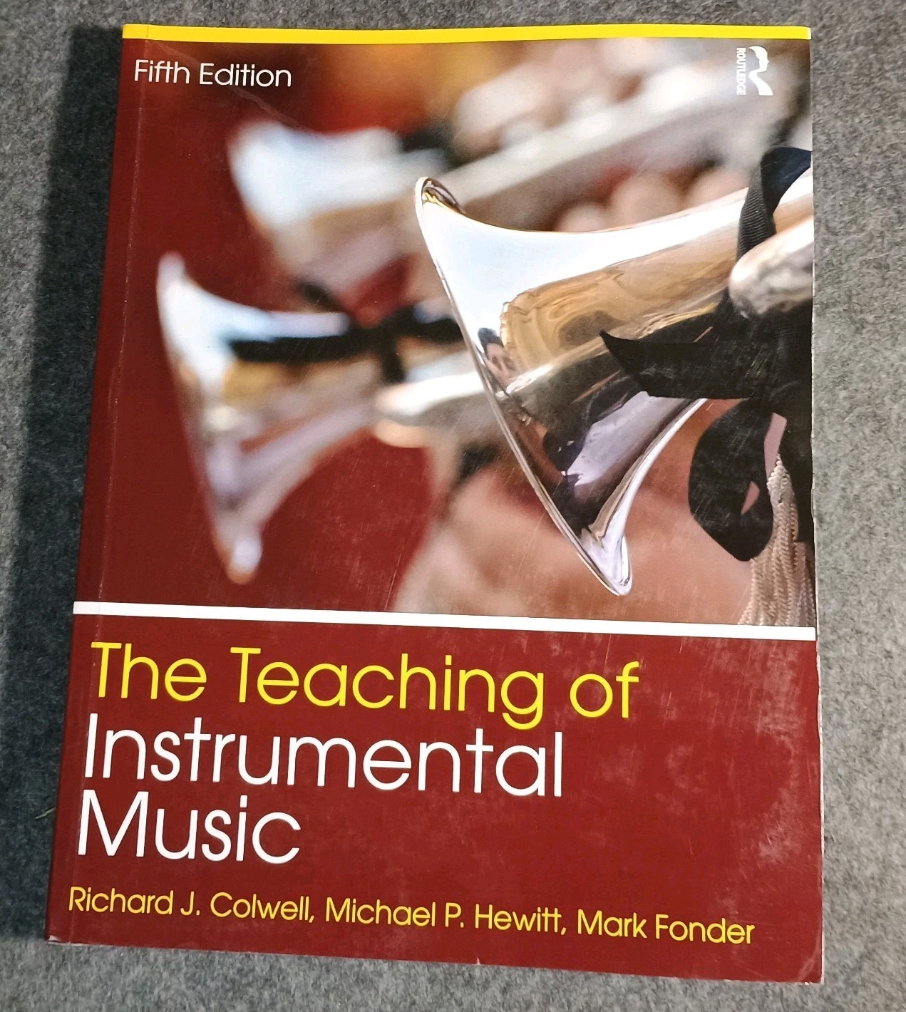 The Teaching of Instrumental Music – Paperback By Richard Colwell 5th Edition