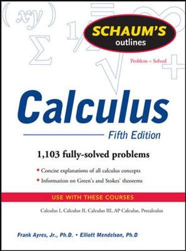 Schaum’s Outline of Calculus, 5th ed. (Schaum’s Outline Series)