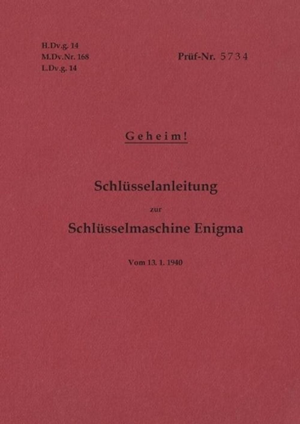 H.Dv.g. 14, M.Dv.Nr. 168, L.Dv.g. 14 Schlsselanleitung zur Schlsselmaschine Enig