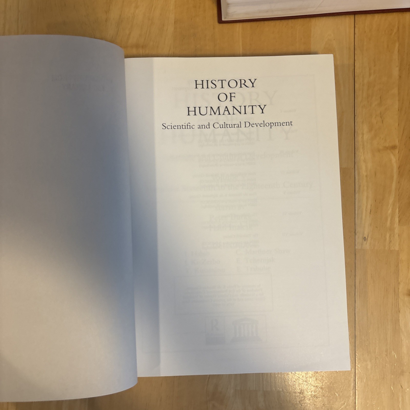 History of Humanity: Volume V And VII Ex Library 16th Century To Present