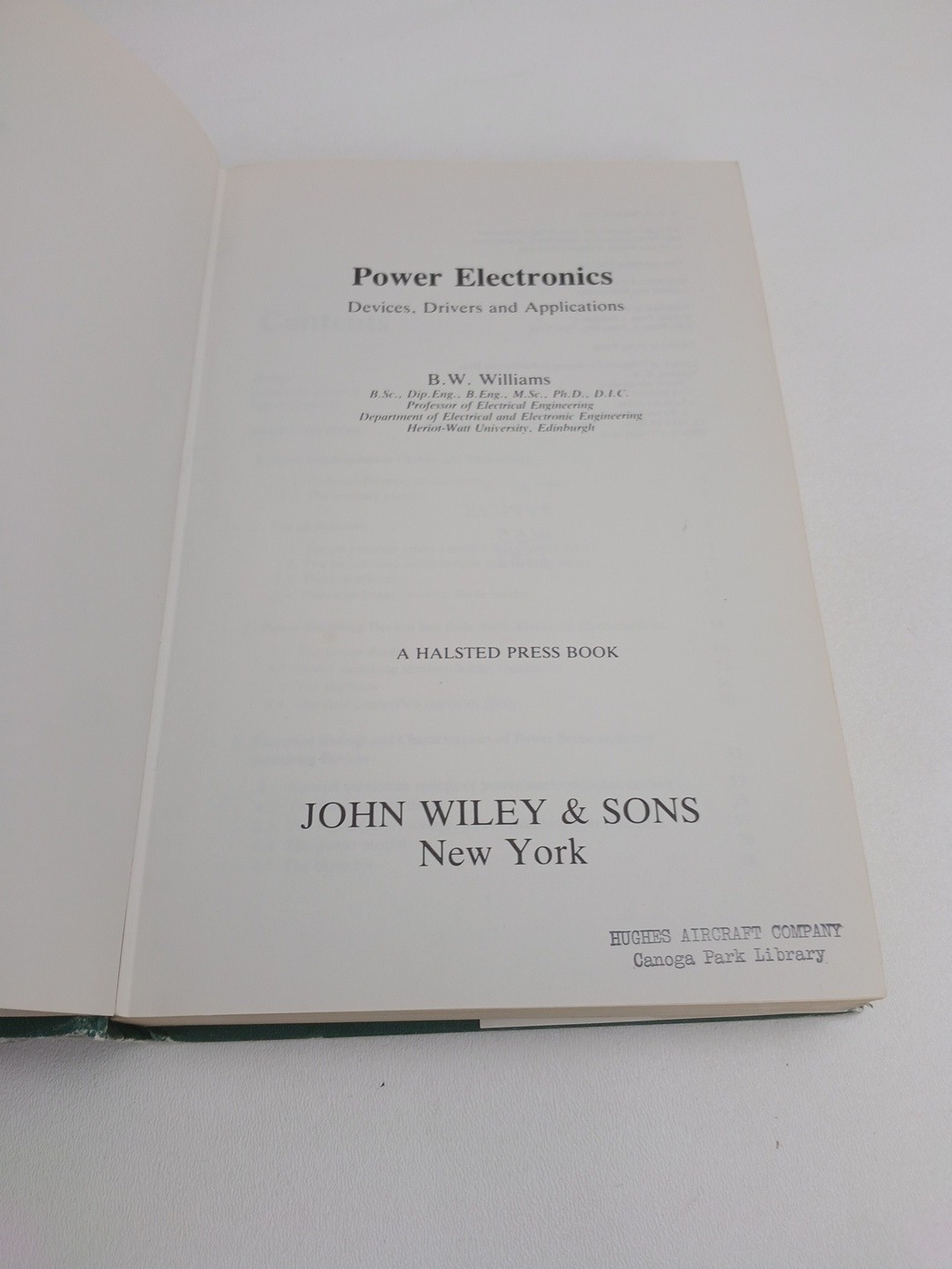 Power Electronics: Devices, Drivers and Applications By B.W. Williams HC 1987