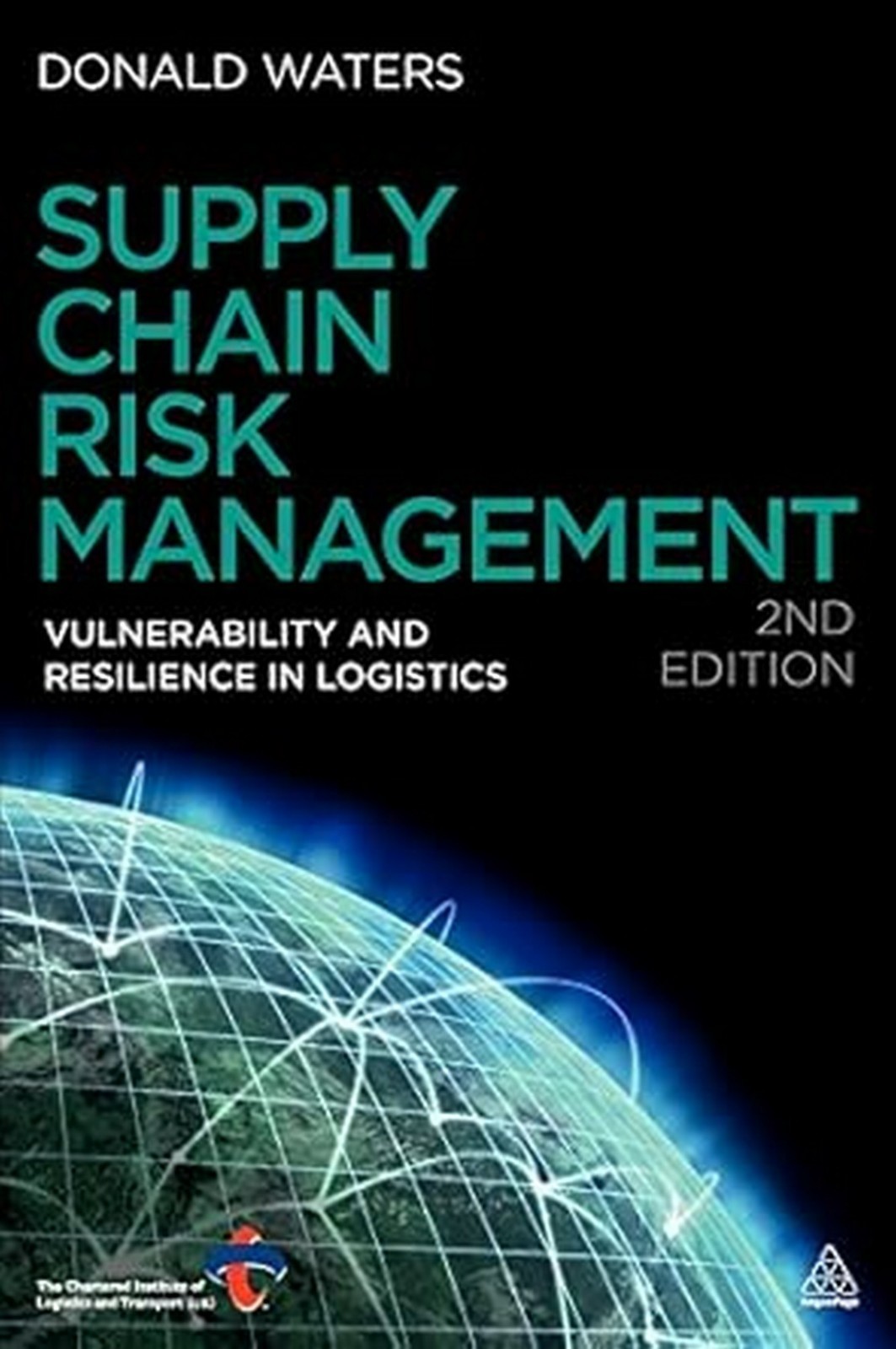 New :Supply Chain Risk Management by Donald Waters 2nd ED – 9780749463939
