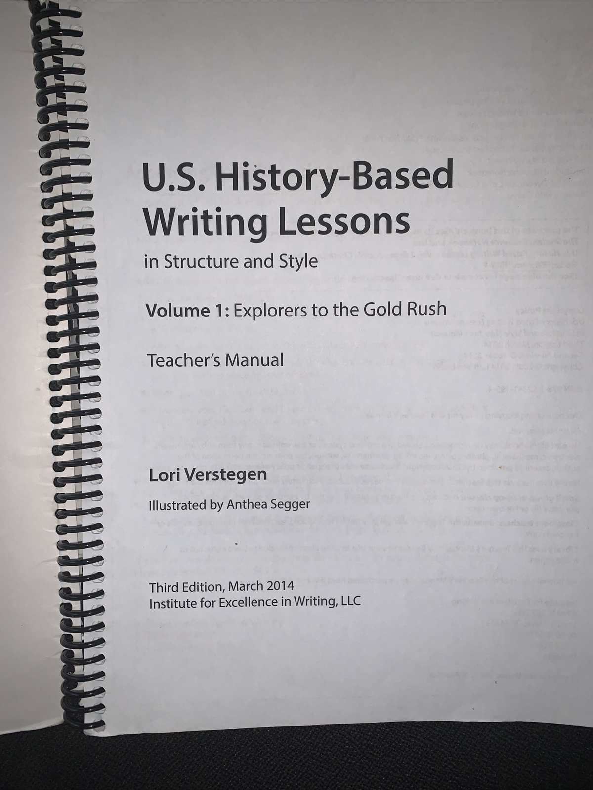 IEW U.S. History-Based Writing Teacher’s Manual Volume 1: Explorers to the Gold