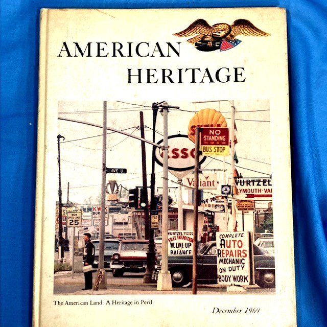 American Heritage, Hardcover Books, Apprx 100 pages each, 1969 – 1970 “YOU PICK”