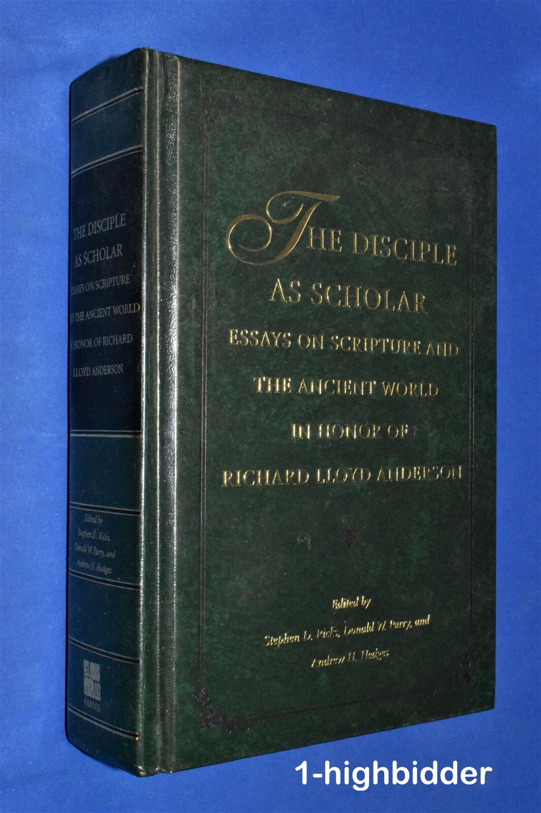The Disciple As Scholar Scripture & Ancient World 1st Ed Hardcover LDS Anderson