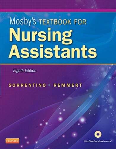 Mosby’s Textbook for Nursing Assistants by RN Sorrentino, Sheila A, PhD: Used