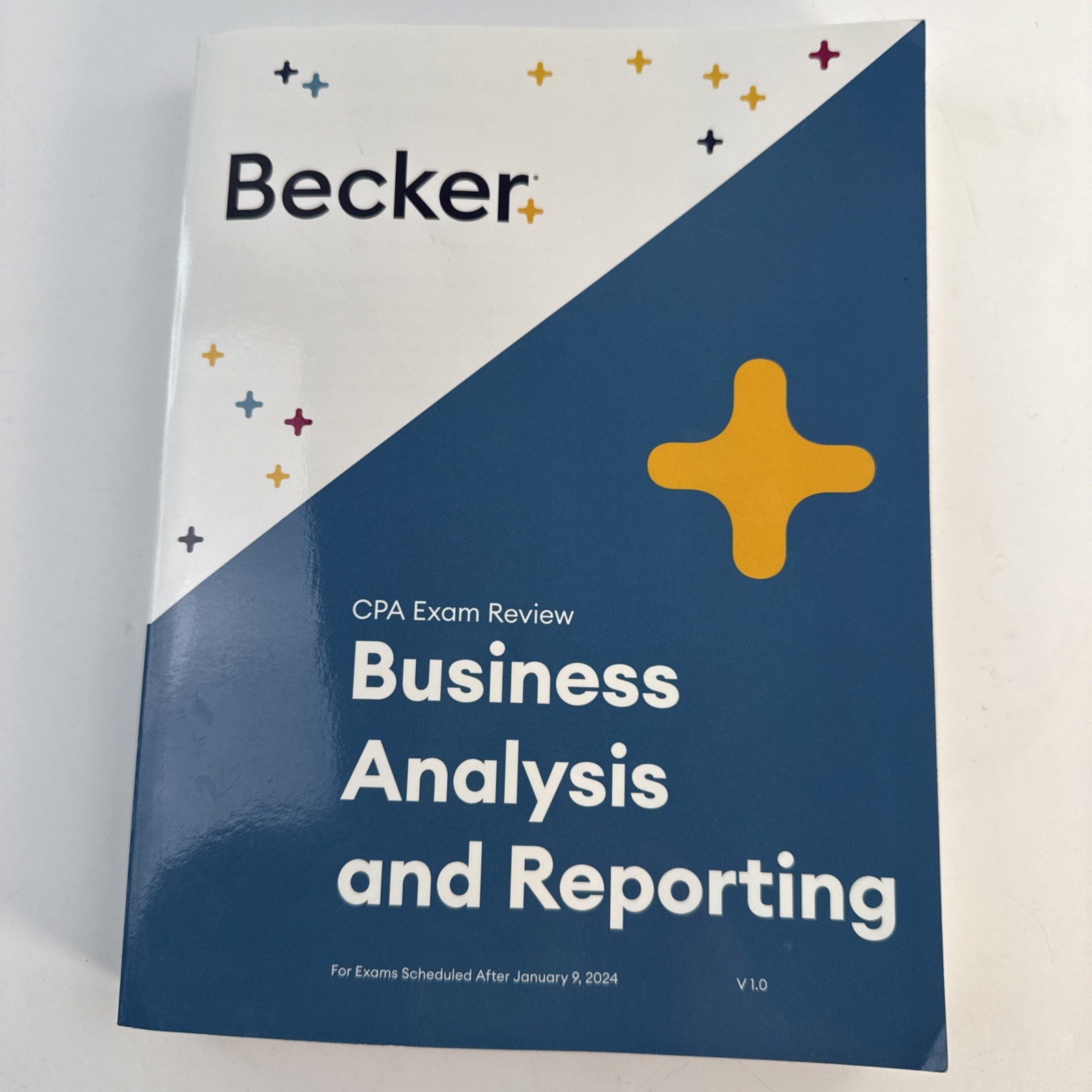 Becker CPA Exam Review Business Analysis and Reporting Study Guide Book V1.0