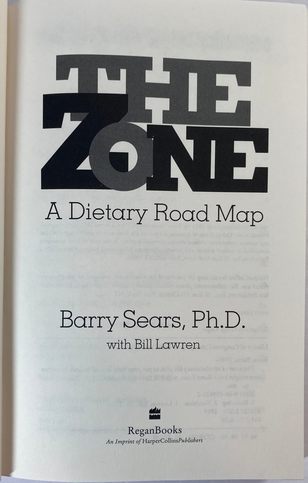 Enter The Zone : A Dietary Road Map by Barry Sears, Ph.D. (1995 HC DJ) 1st Ed
