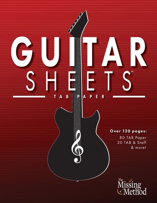 Guitar Sheets Tab Paper: Over 100 Pages Of Blank Tablature Paper, Tab + Sta…