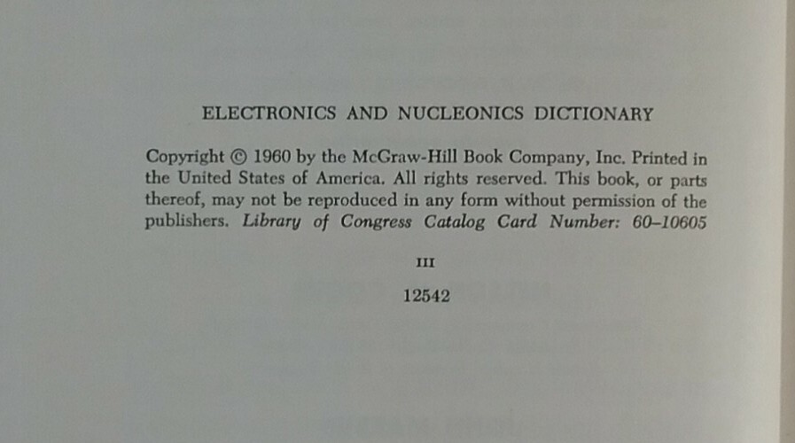 ELECTRONICS AND NUCLEONICS DICTIONARY Cooke & Markus 1960 First Edition Science