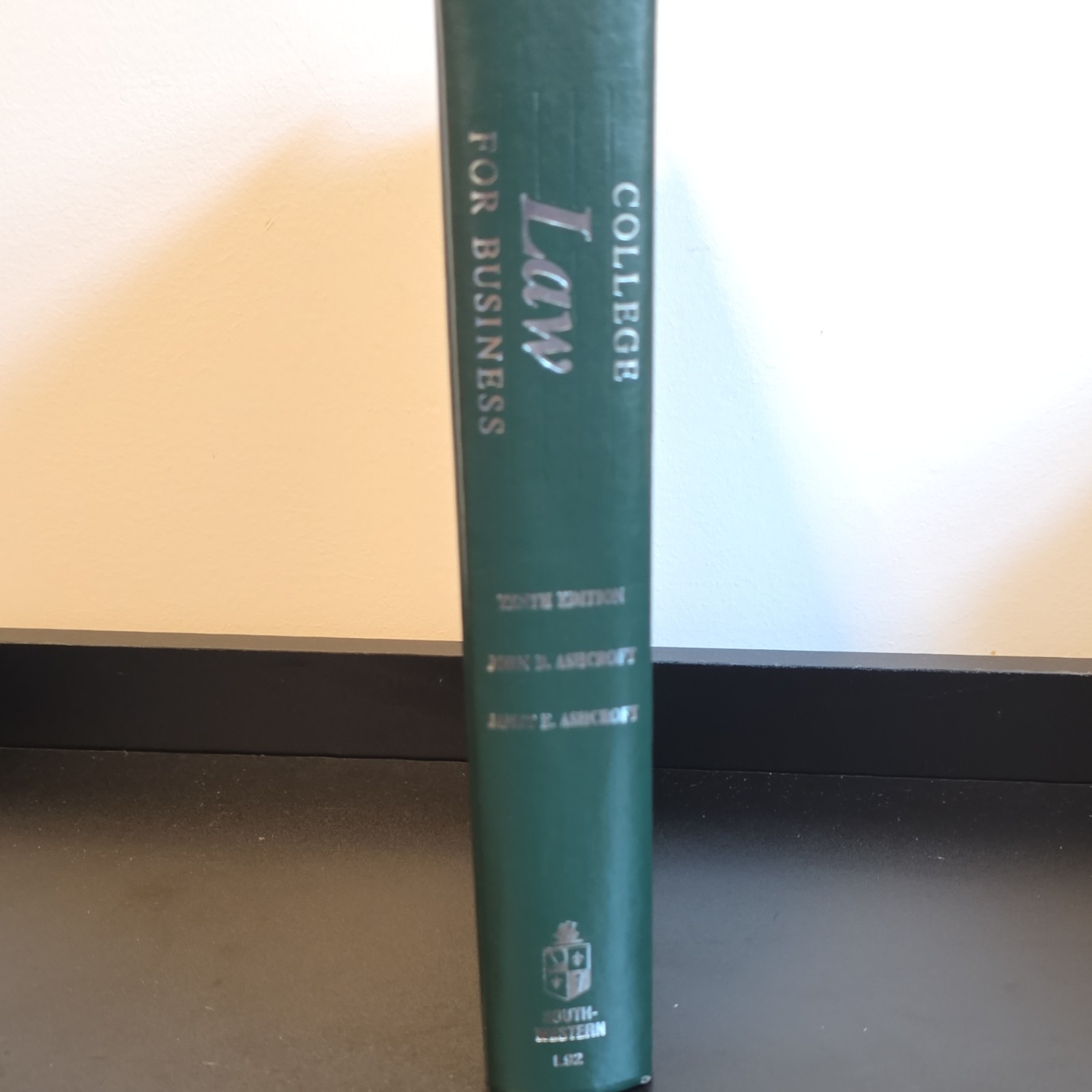 College Law for Business 10th Ed Hardcover John D. Ashcroft & Janet E. Ashcroft