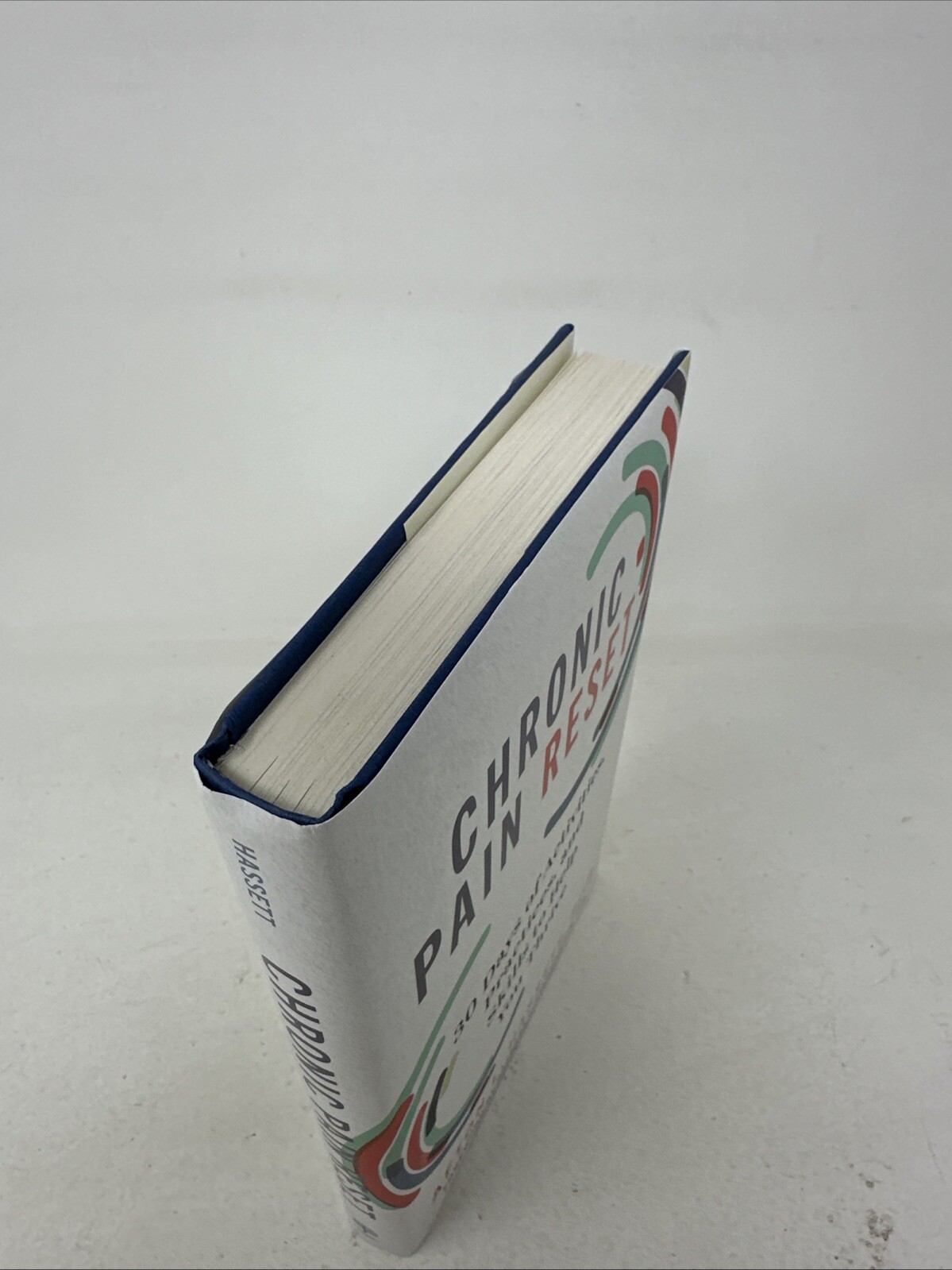 Chronic Pain Reset : 30 Days of Activities… by Hassett (Hardcover, 2023)