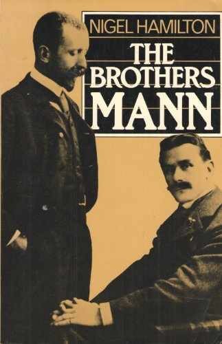 Brothers Mann – Paperback, by Nigel Hamilton – Acceptable