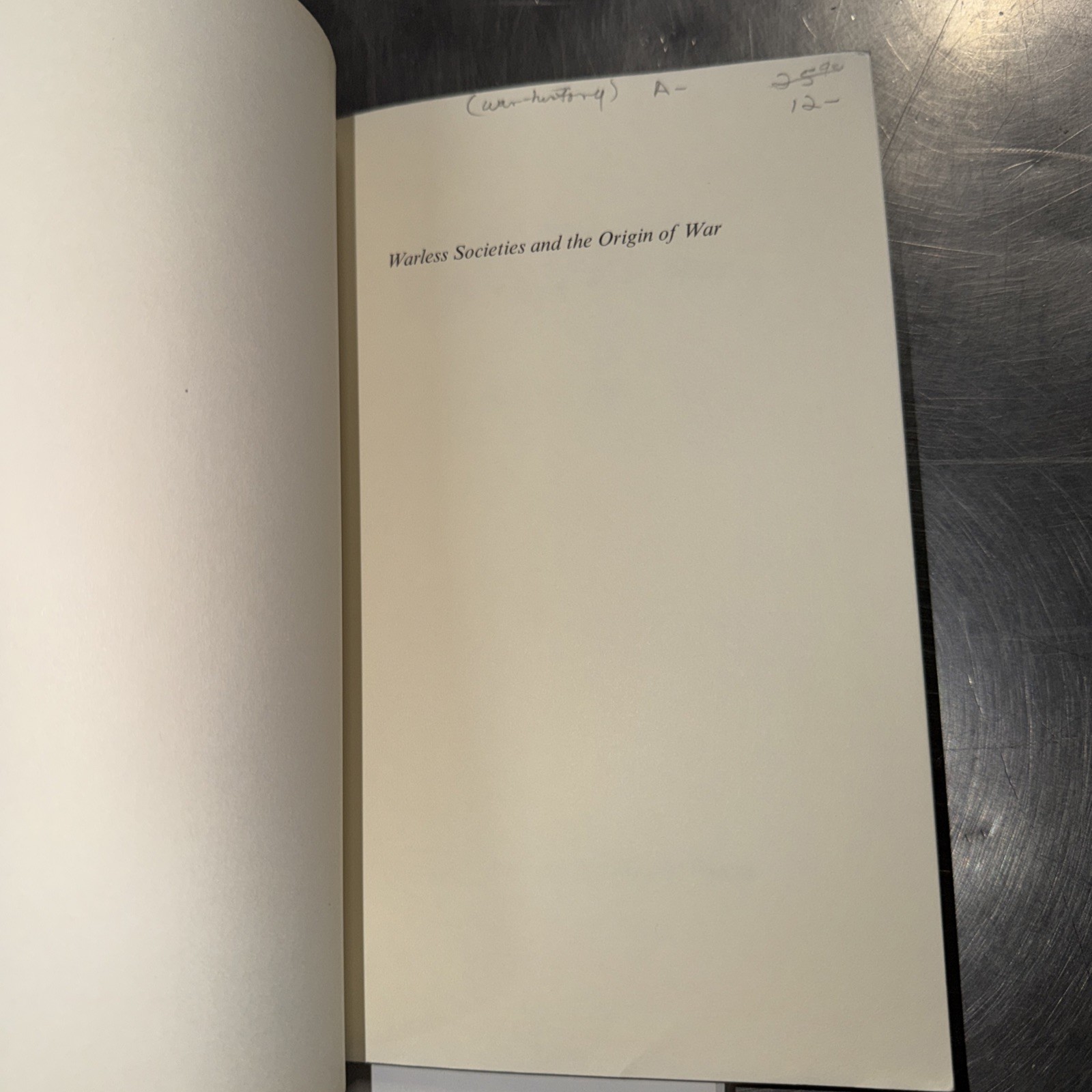 Warless Societies and the Origin of War Paperback