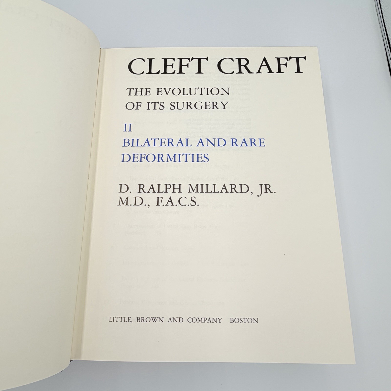 Cleft Craft Vol 2 Evolution Of Its Surgery The Unilateral Deformity Millard 1977