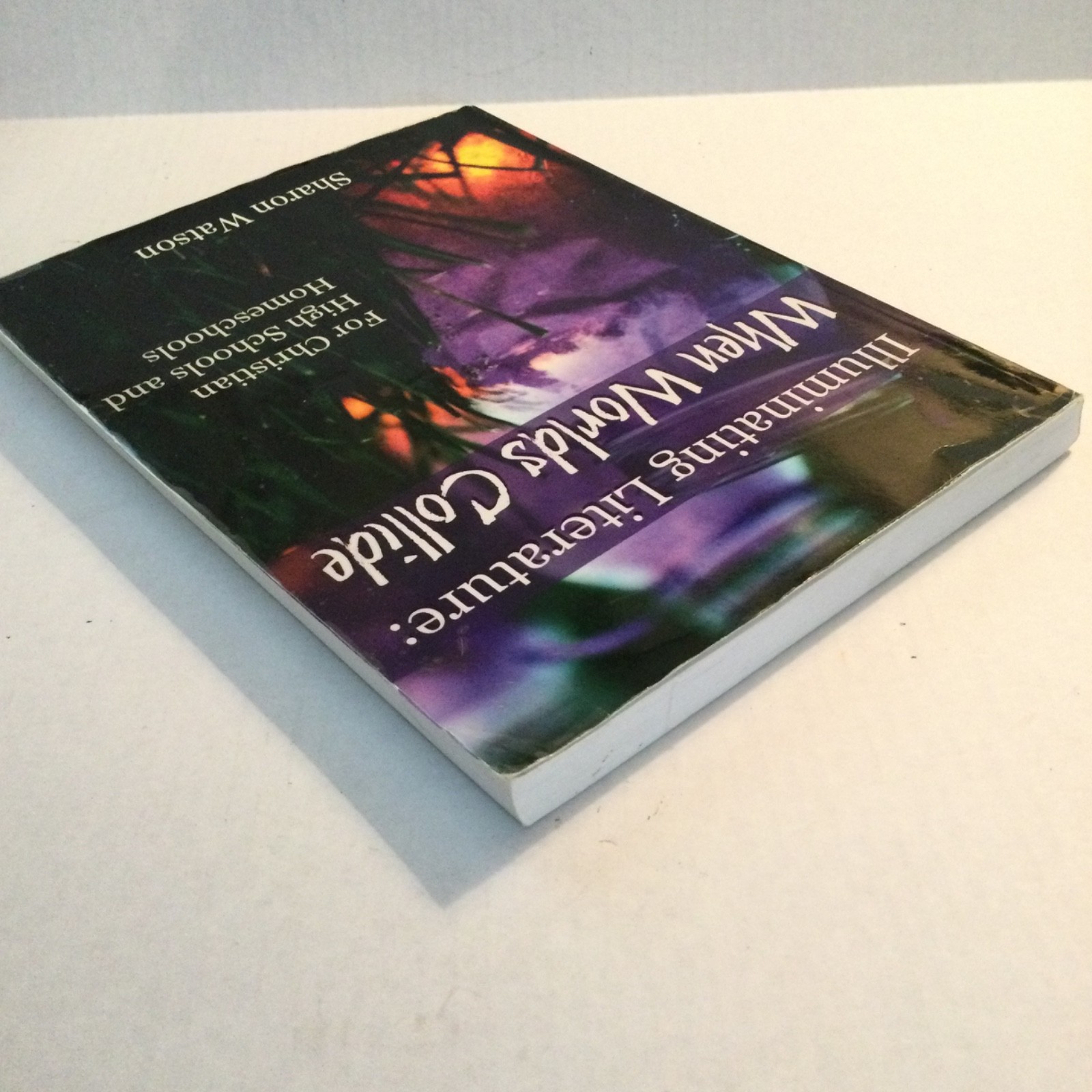 Illuminating Literature: When Worlds Collide by Sharon Watson Complete Book Set