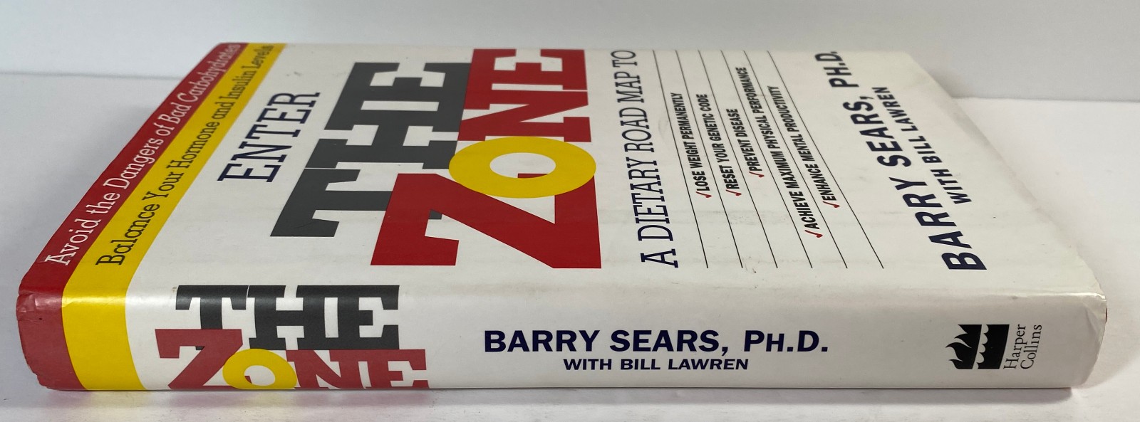 Enter The Zone : A Dietary Road Map by Barry Sears, Ph.D. (1995 HC DJ) 1st Ed