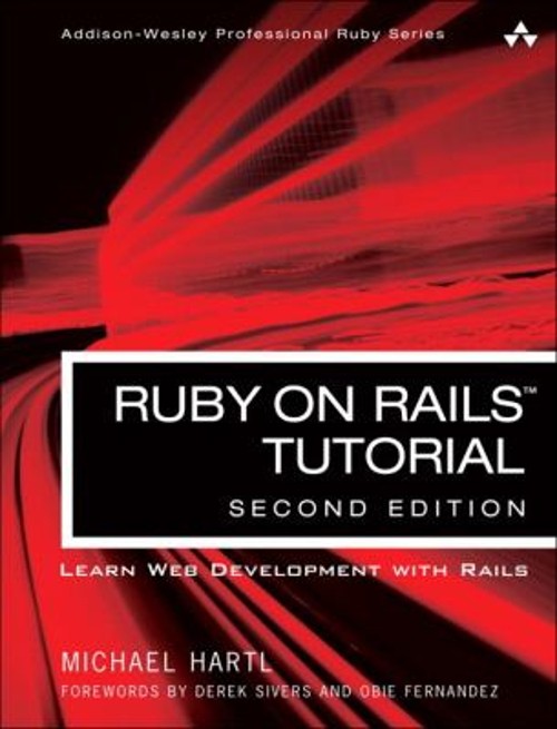 Ruby on Rails Tutorial : Learn Web Development with Rails Michael