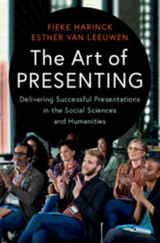 Art Presenting Delivering Successful Presentations Social Scie… 9781107139077 VG