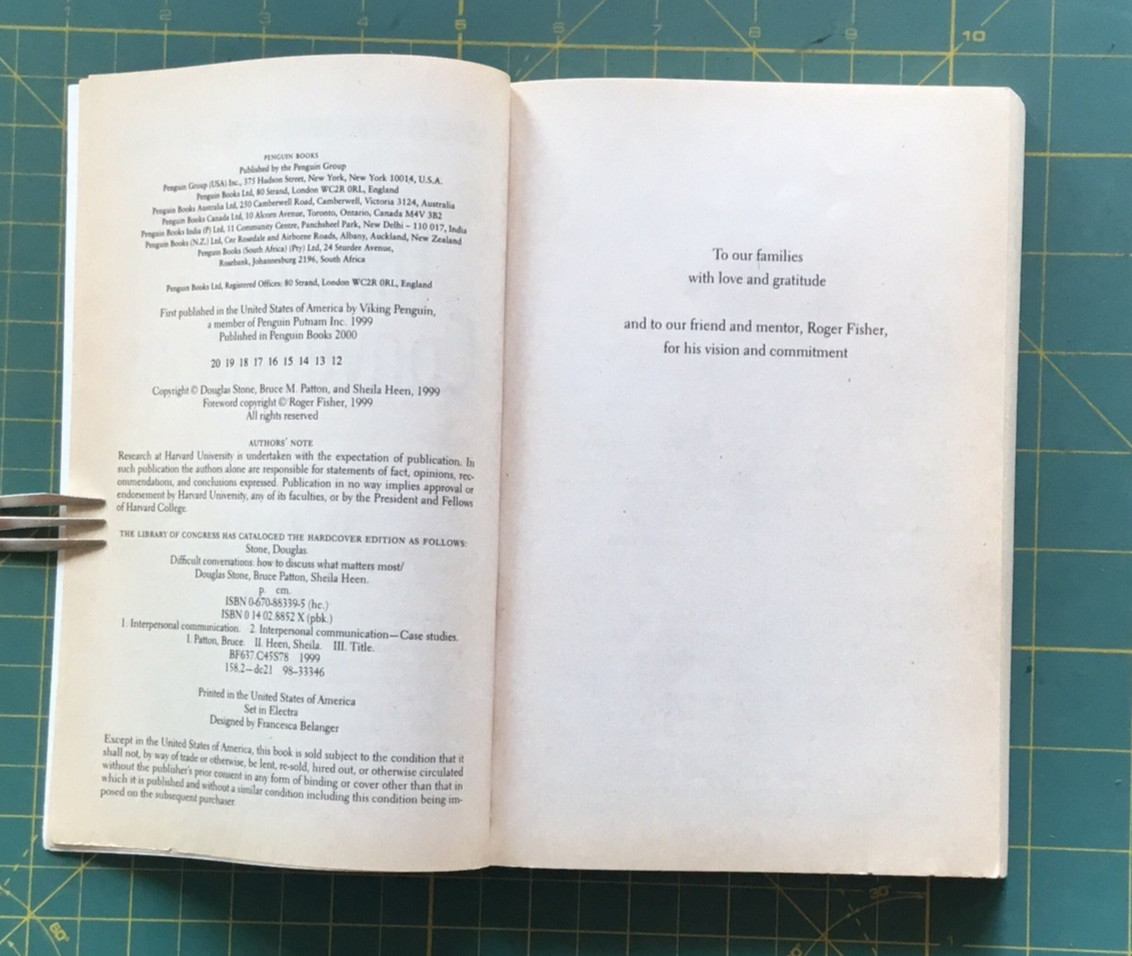 Difficult Conversatioins by Harvard Negotiation Project book, 1999, 250 pages