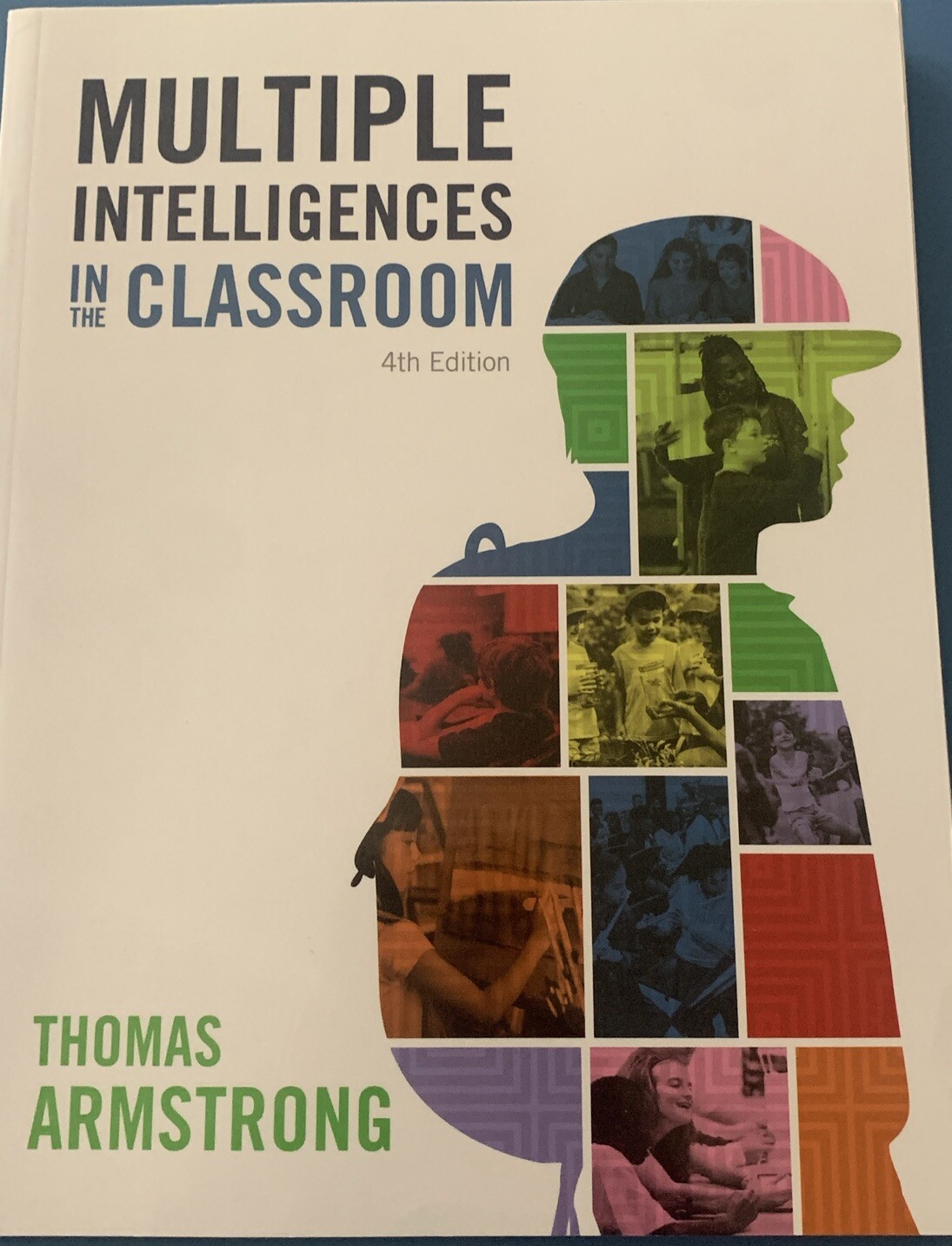Multiple Intelligences in the Classroom by Thomas Armstrong (2017, Trade…