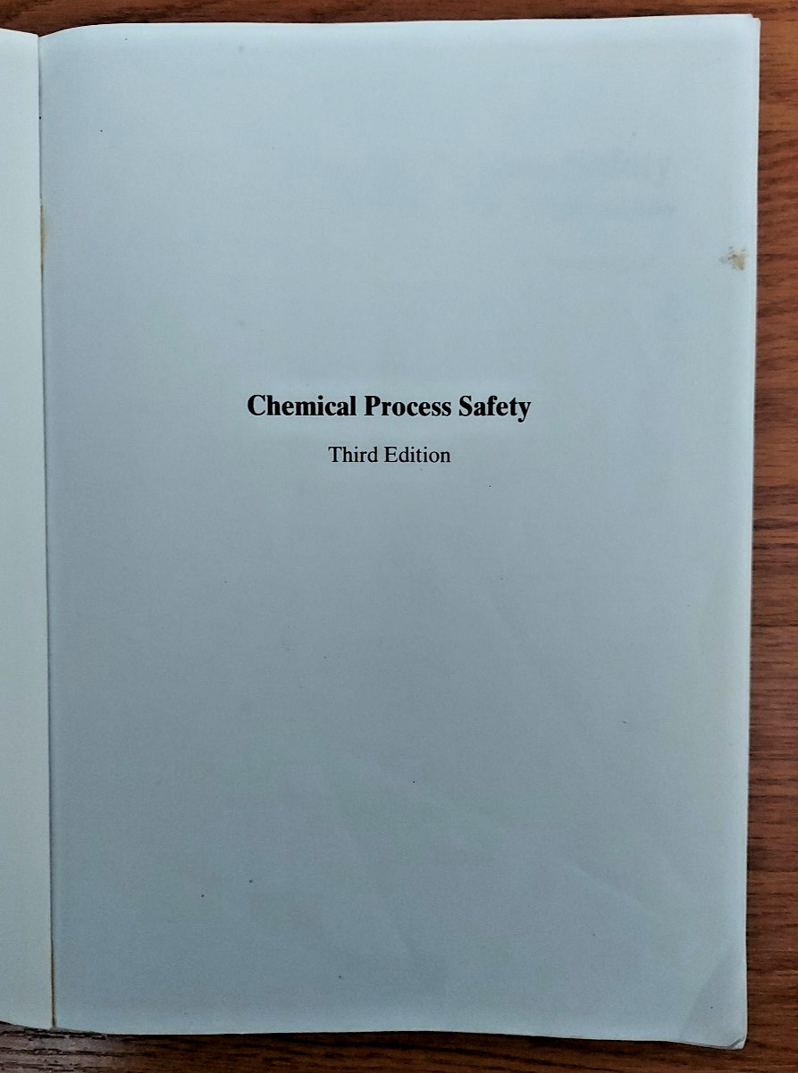 Chemical Process Safety Fundamentals with Applications Third Edition Book
