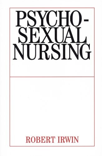 Psychos**ual Nursing By Robert Irwin
