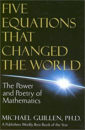 Five Equations That Changed the World: The Power and Poetry of Math – GOOD