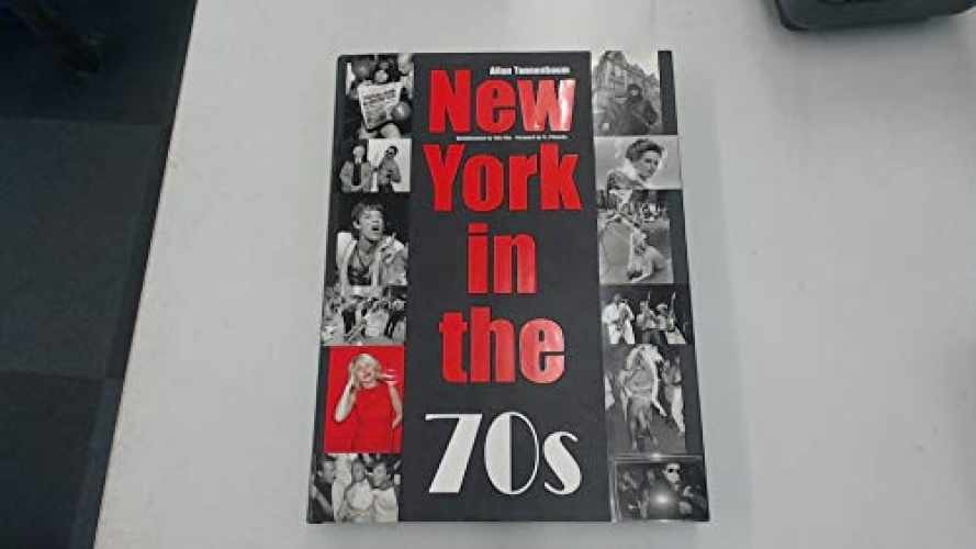 New York in the 70s – Hardcover, by Allan Tannenbaum – Very Good