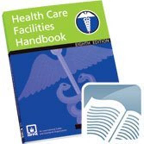 Nfpa 99: Health Care Facilities Handbook (NFPA, NFPA 99: Health Care Facilities