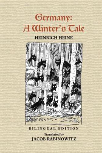 Germany: A Winter’s Tale: Deutschland: Ein Wintermärchen by Heine, Heinrich
