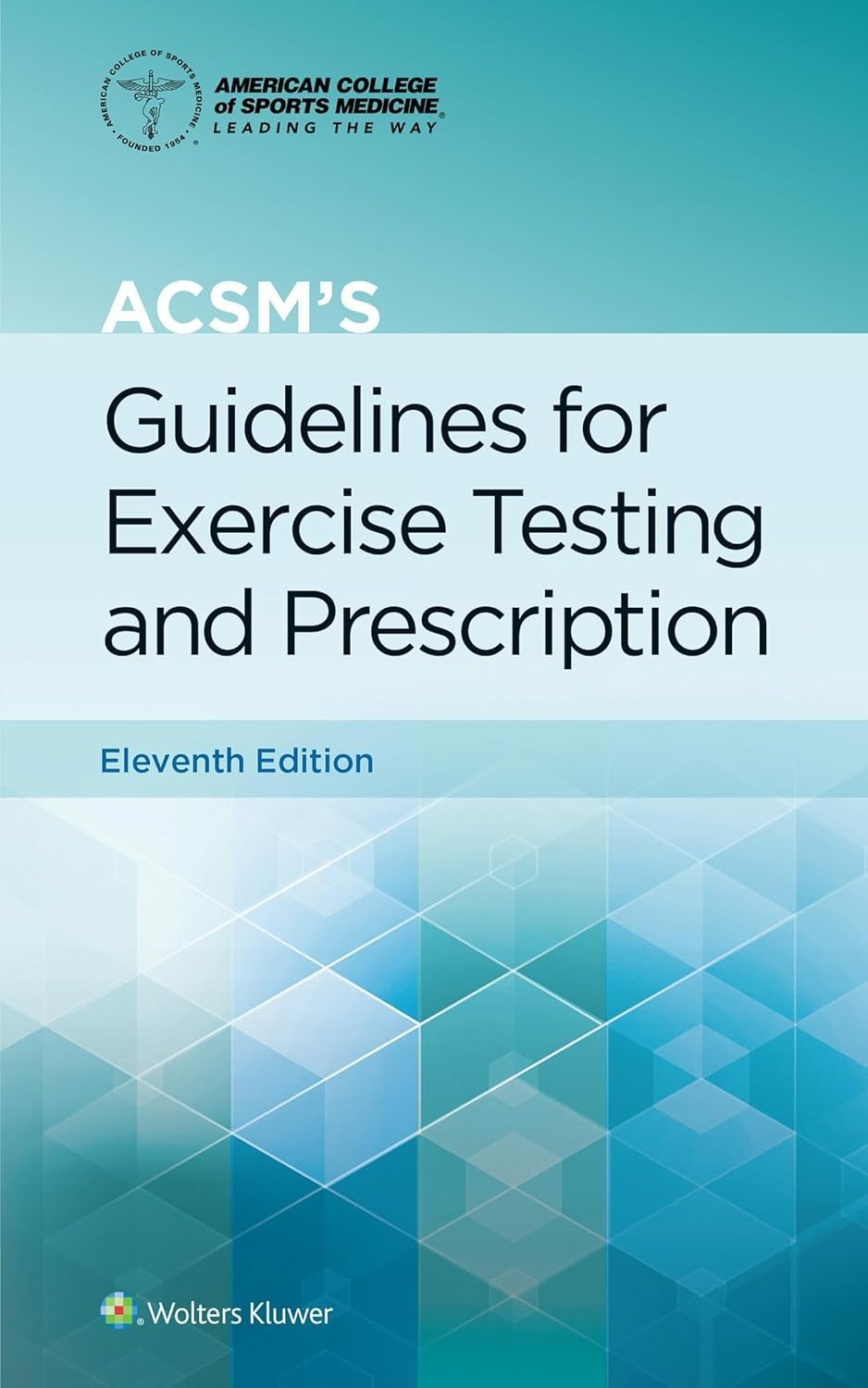 ACSM’s Guidelines for Exercise Testing and Prescription 11th Edition New PB